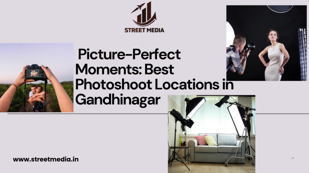 Picture-Perfect Moments: Best Photoshoot Locations in Gandhinagar